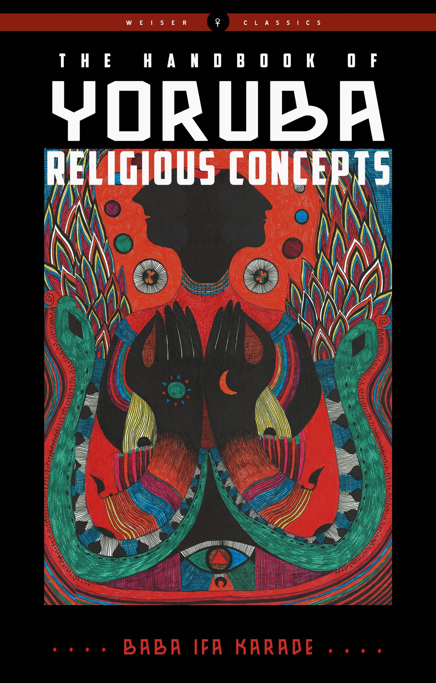 The Handbook of Yoruba Religious Concepts